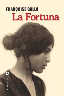 Françoise Gallo : La Fortuna