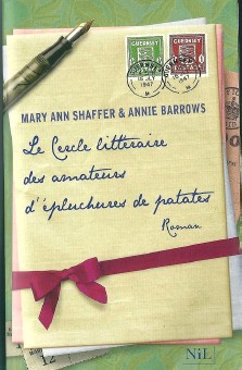 Mary Ann Shaffer & Annie Barrows : Le cercle littéraire des amateurs d'épluchures de patates