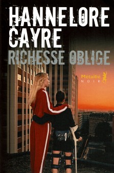 Hannelore Cayre : Richesse oblige