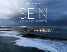 Benoît Stichelbaut : Sein l'île du bout du monde
