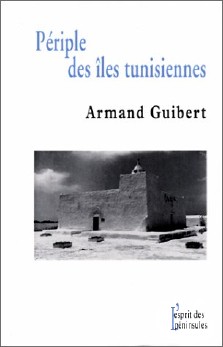 Armand Guibert : Périple des îles tunisiennes