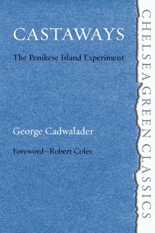 George Cadwalader : The Penikese island experiment
