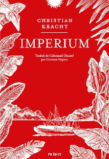 Christian Kracht : Imperium