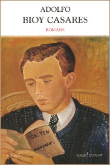 Adolfo Bioy Casarès : Romans