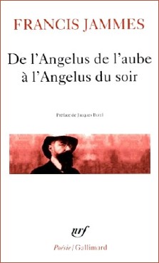 Francis Jammes : De l'Angélus de l'aube à l'Angélus du soir