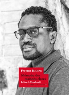 Faubert Bolivar : Mémoires des maisons closes
