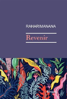 Raharimanana : Revenir