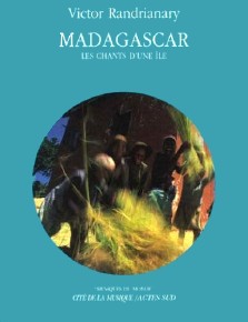 Victor Randrianary : Madagascar, les chants d'une île