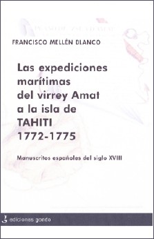 Las expediciones marítimas del virrey Amat a la isla de Tahití, 1772-1775