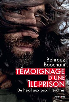 Behrouz Boochani : Témoignage d'une île-prison